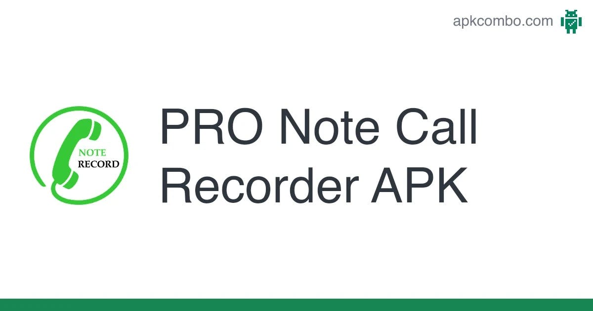Pro Note Call Recorder