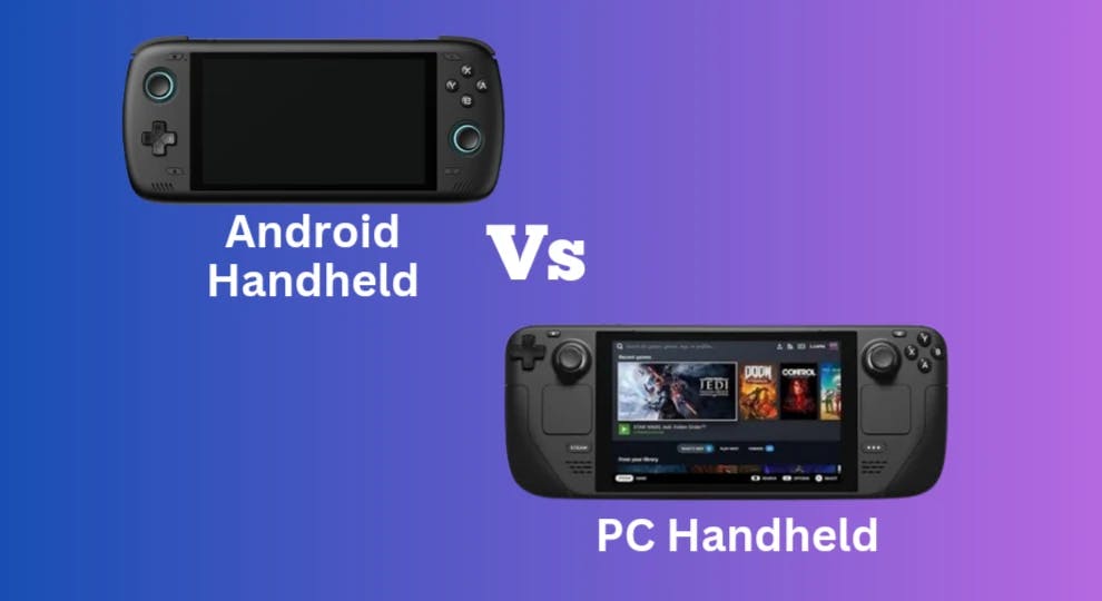android handheld consoles vs pc gaming consoles